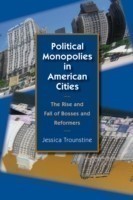 Political Monopolies in American Cities