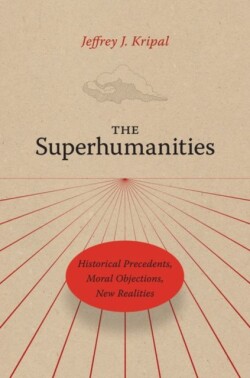 Superhumanities