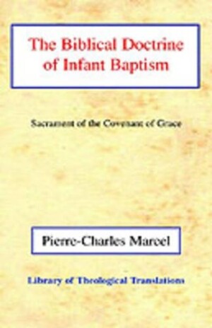 Biblical Doctrine of Infant Baptism