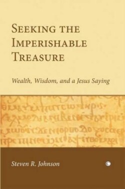 Seeking the Imperishable Treasure