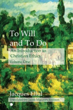 To Will and To Do Vol I