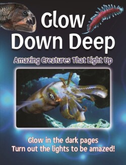 Glow Down Deep