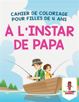 À L'instar de Papa