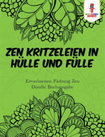 Zen Kritzeleien in Hülle und Fülle