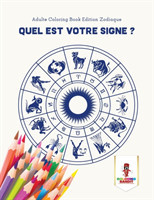 Quel est Votre Signe ?