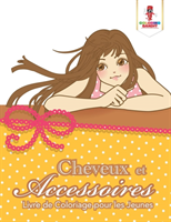 Cheveux et Accessoires