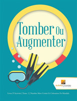 Tomber Ou Augmenter