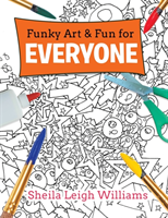 Funky Art & Fun for Everyone