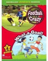 Macmillan Children's Readers 4 Football Crazy! / What a Goal!