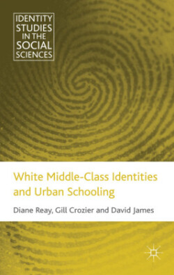 White Middle-Class Identities and Urban Schooling