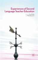 Experiences of Second Language Teacher Education