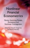 Nonlinear Financial Econometrics: Markov Switching Models, Persistence and Nonlinear Cointegration