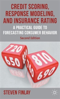 Credit Scoring, Response Modeling, and Insurance Rating