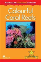 Macmillan Factual Readers 1 Colourful Coral Reefs