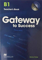 Gateway to Success B1 Teacher's Book & CD Rom