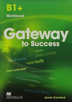 Gateway to Success B1+ Workbook