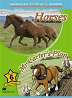 Macmillan Children's Readers 6 Horses / Mr Carter's Plan