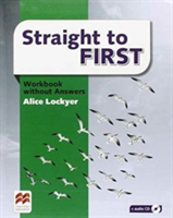 Straight to First Workbook without Answers Pack