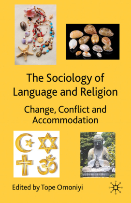 Sociology of Language and Religion Change, Conflict and Accommodation