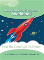 Macmillan English Explorers: Young Explorers 3 How the Camel got his Hump Workbook