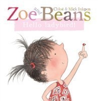 Zoe and Beans: Hello ladybird!