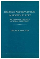 Ideology and Revolution in Modern Europe