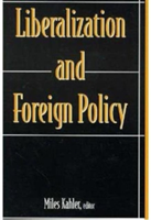 Liberalization and Foreign Policy