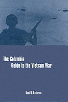 Columbia Guide to the Vietnam War