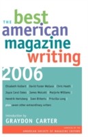 Best American Magazine Writing 2006