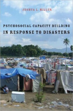 Psychosocial Capacity Building in Response to Disasters