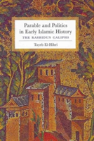 Parable and Politics in Early Islamic History