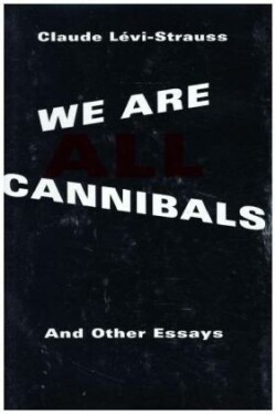 We Are All Cannibals