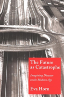 Future as Catastrophe