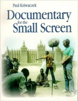 Documentary for the Small Screen