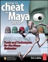 How to Cheat in Maya 2010