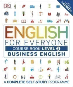 English for Everyone Business English Course Book Level 1 A Complete Self-Study Programme