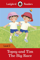 Ladybird Readers Level 2 - Topsy and Tim - The Big Race (ELT Graded Reader)