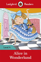 Ladybird Readers Level 4 - Alice in Wonderland (ELT Graded Reader)