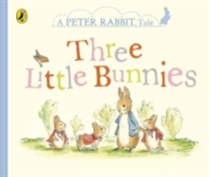 Peter Rabbit Tales: Three Little Bunnies