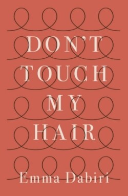 Don't Touch My Hair