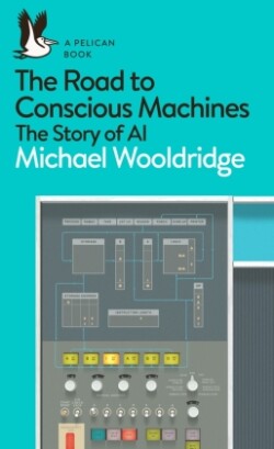 Road to Conscious Machines
