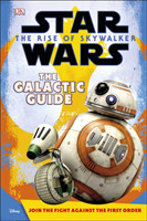 Star Wars - The Rise of Skywalker: The Galactic Guide