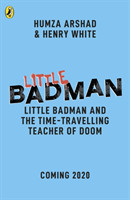 Little Badman and the Time-travelling Teacher of Doom