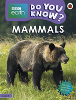 Do You Know? Level 3 – BBC Earth Mammals