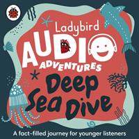 Ladybird Audio Adventures: Deep Sea Dive