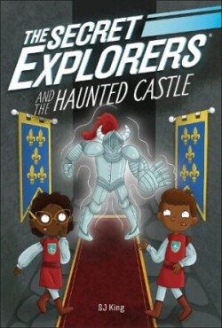 Secret Explorers and the Haunted Castle