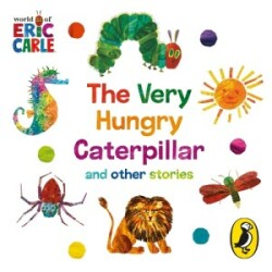 World of Eric Carle: The Very Hungry Caterpillar and other Stories