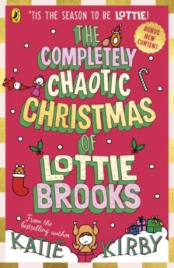 Completely Chaotic Christmas of Lottie Brooks