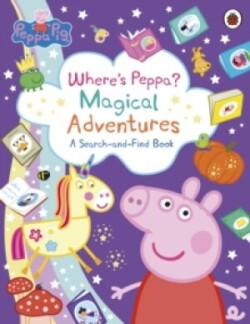 Peppa Pig: Where’s Peppa? Magical Adventures: A Search-and-Find Book