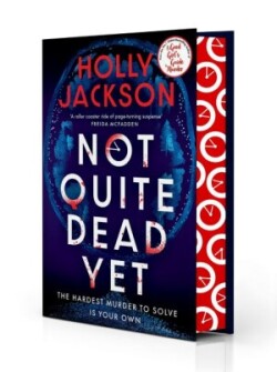 Not Quite Dead Yet -  Exclusive Edition